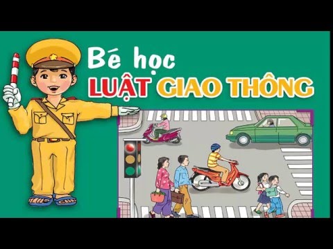 Kỹ năng: An toàn khi tham gia giao thông